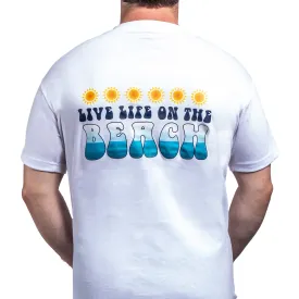 Live Life On The Beach T-Shirt